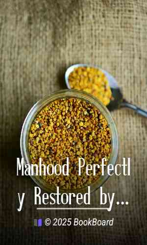 Manhood Perfectly Restored by Civiale Remedial Agency