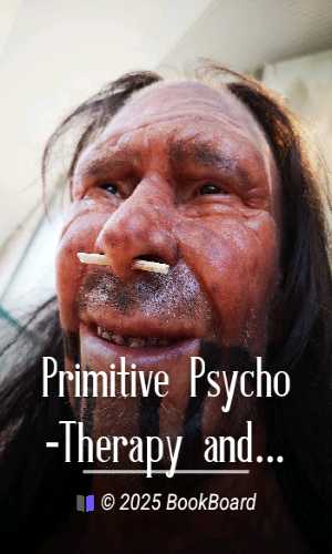 Primitive Psycho-Therapy and Quackery by Robert Means Lawrence