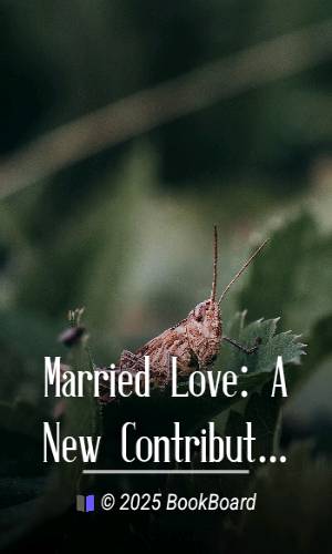 Married Love: A New Contribution to the Solution of Sex Difficulties by Stopes