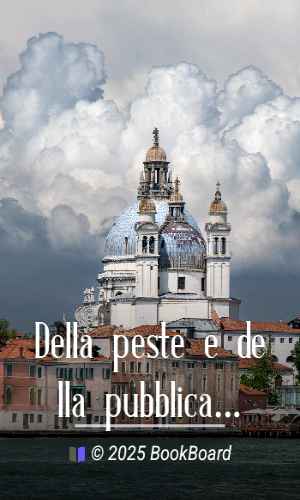 Della peste e della pubblica amministrazione sanitaria by A. A. Frari