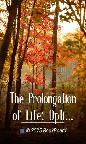 The Prolongation of Life: Optimistic Studies by Elie Metchnikoff