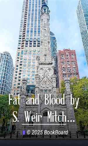 Fat and Blood by S. Weir Mitchell