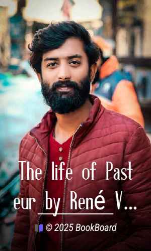 The life of Pasteur by René Vallery-Radot