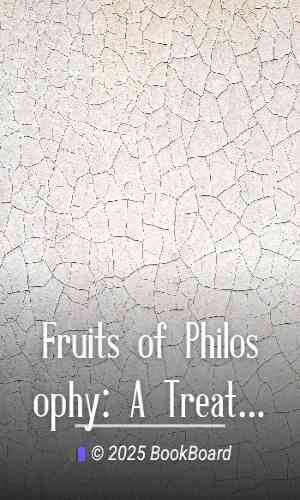 Fruits of Philosophy: A Treatise on the Population Question by Charles Knowlton