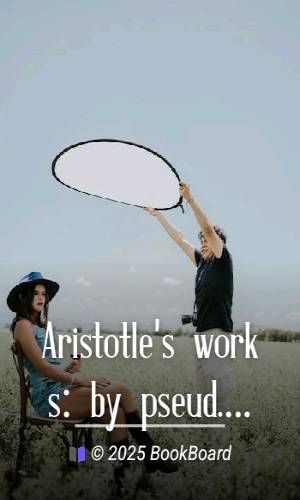 Aristotle`s works: by pseud. Aristotle