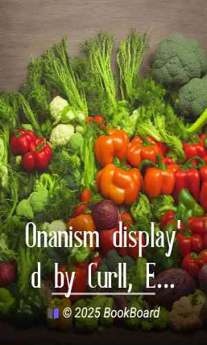 Onanism display`d by Curll, Edmund