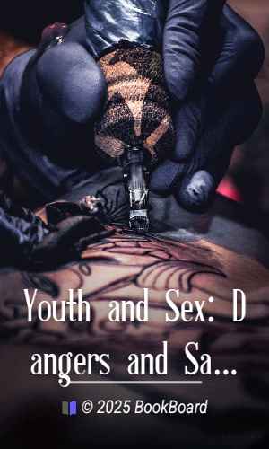 Youth and Sex: Dangers and Safeguards for Girls and Boys by Scharlieb and Sibly