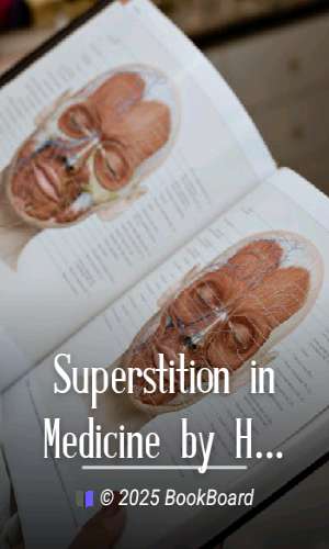 Superstition in Medicine by Hugo Magnus
