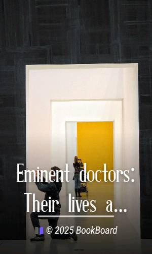 Eminent doctors: Their lives and their work; Vol. 1 of 2 by G. T. Bettany