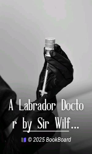 A Labrador Doctor by Sir Wilfred Thomason Grenfell
