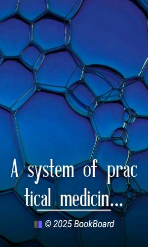 A system of practical medicine. By American authors. Vol. 3 : Diseases of the…