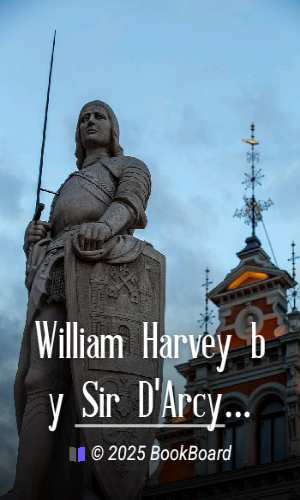 William Harvey by Sir D`Arcy Power