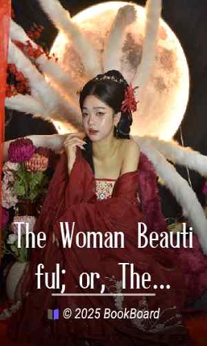 The Woman Beautiful; or, The Art of Beauty Culture by Helen Follett Jameson
