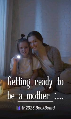 Getting ready to be a mother : a little book of information and advice for the…