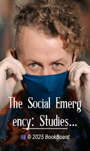 The Social Emergency: Studies in Sex Hygiene and Morals by Foster and Eliot