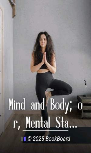 Mind and Body; or, Mental States and Physical Conditions by William Walker Atkinson