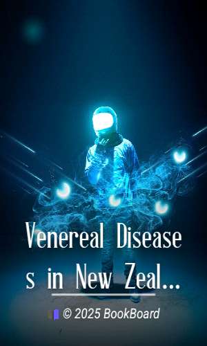 Venereal Diseases in New Zealand (1922)