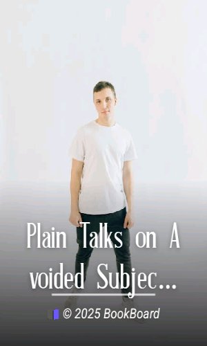 Plain Talks on Avoided Subjects by Henry N. Guernsey