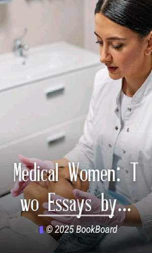 Medical Women: Two Essays by Sophia Jex-Blake