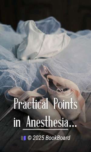 Practical Points in Anesthesia by Frederick-Emil Neef