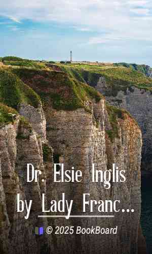 Dr. Elsie Inglis by Lady Frances Balfour