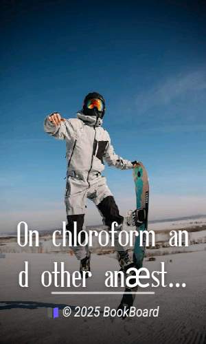 On chloroform and other anæsthetics: their action and administration by John Snow