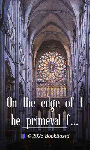 On the edge of the primeval forest : Experiences and observations of a doctor…