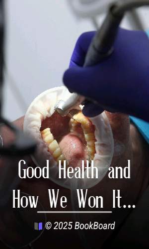 Good Health and How We Won It, With an Account of the New Hygiene by Upton Sinclair et al.