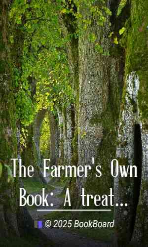 The Farmer`s Own Book: A treatise on the numerous diseases of the horse by Koogle