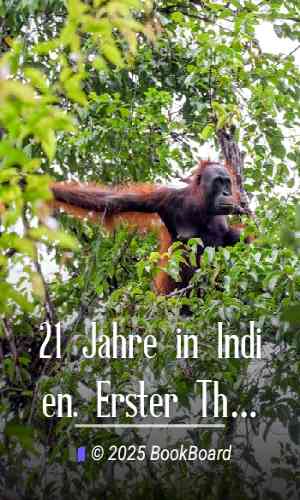 21 Jahre in Indien. Erster Theil: Borneo. by Heinrich Breitenstein