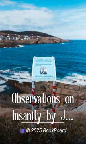 Observations on Insanity by John Haslam