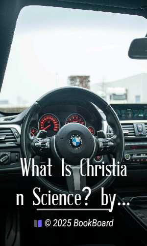 What Is Christian Science? by M. M. Mangasarian