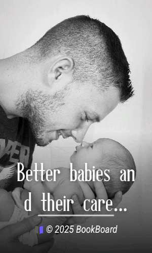 Better babies and their care by Anna Steese Richardson