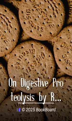 On Digestive Proteolysis by R. H. Chittenden