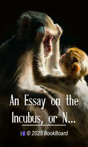 An Essay on the Incubus, or Night-mare by M.D. John Bond