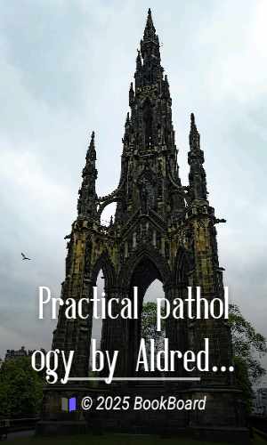 Practical pathology by Aldred Scott Warthin