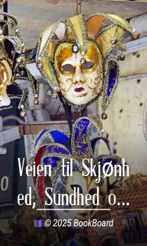 Veien til Skjønhed, Sundhed og et Langt Liv by Boyd Laynard