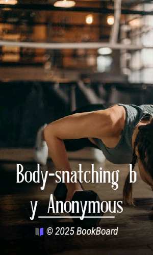 Body-snatching by Anonymous