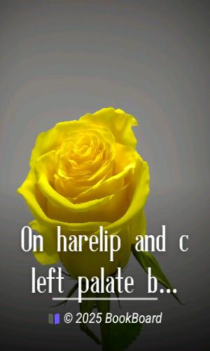 On harelip and cleft palate by William Rose