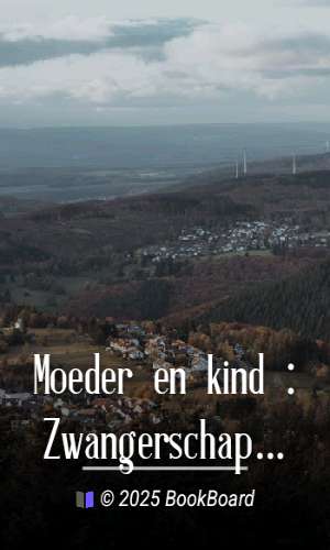 Moeder en kind : Zwangerschap bevalling en verzorging van zuigelingen by Poll
