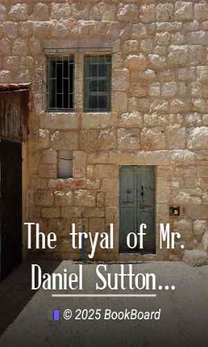 The tryal of Mr. Daniel Sutton, for the high crime of preserving the lives of…