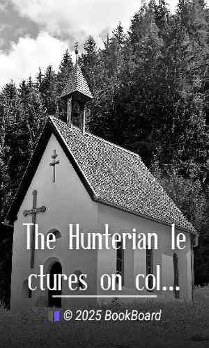 The Hunterian lectures on colour-vision and colour-blindness by F. W. Edridge-Green