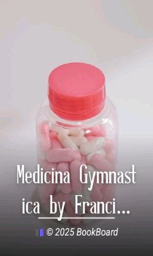 Medicina Gymnastica by Francis Fuller