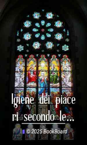 Igiene dei piaceri secondo le età, i temperamenti e le stagioni by A. Debay