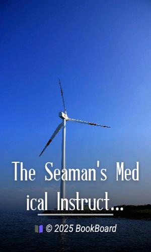 The Seaman`s Medical Instructor by N. D. Falck
