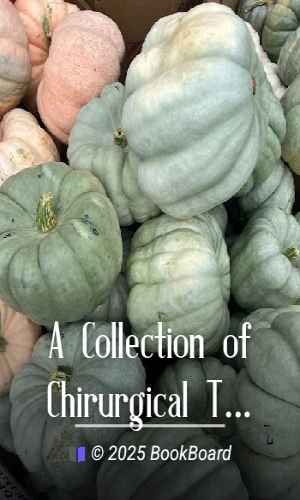 A Collection of Chirurgical Tracts by William Beckett