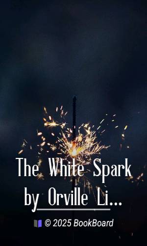 The White Spark by Orville Livingston Leach