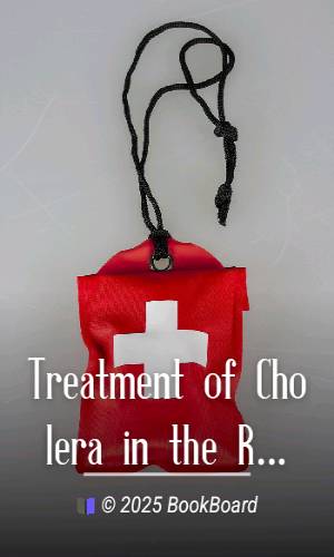 Treatment of Cholera in the Royal Hospital, Haslar by John Wilson