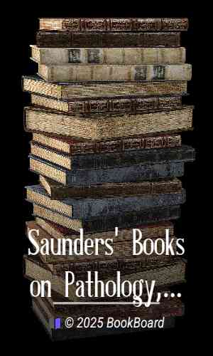 Saunders` Books on Pathology, Physiology Histology, Embryology and Bacteriology