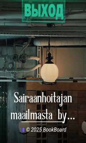 Sairaanhoitajan maailmasta by Sophie Mannerheim